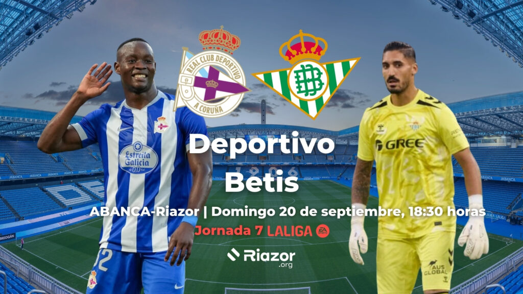 previa Deportivo vs Betis