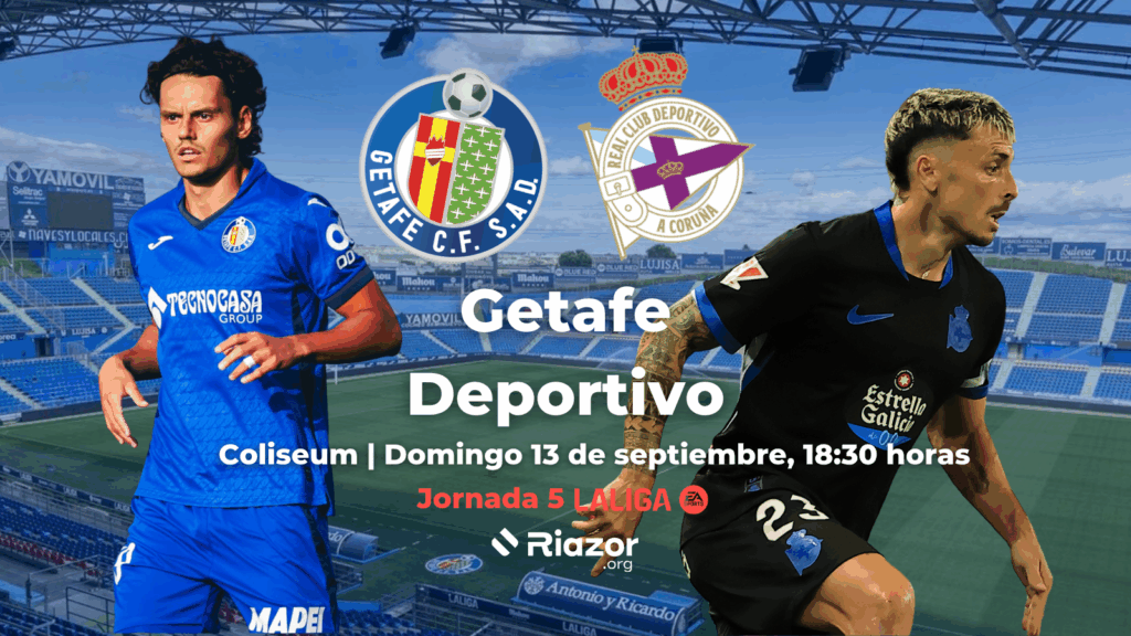 previa Getafe vs Deportivo